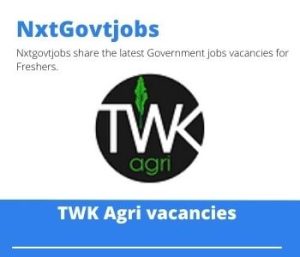 TWK Agri Maintenance Manager Vacancies in Pietermaritzburg 2023