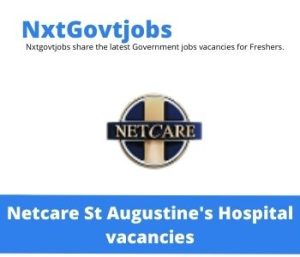 Netcare St Augustine’s Hospital Unit Manager Vacancies in Pietermaritzburg 2023