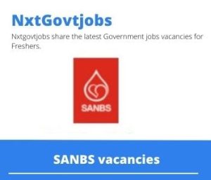 SANBS Blood Bank Technician Vacancies in Kokstad – Deadline 29 Jan 2024 Fresh Released