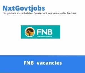 FNB Universal Advisor Lead Vacancies in Durban – Deadline 07 July 2023