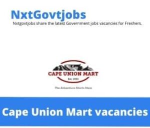 Cape Union Mart Sales Assistant Vacancies in Westville – Deadline 19 Jan 2024
