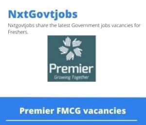 Premier FMCG Miller Vacancies in Durban – Deadline 26 Jul 2023