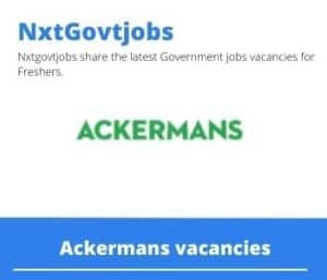 Ackermans DC Assistant Vacancies in Pietermaritzburg- Deadline 04 Aug 2023