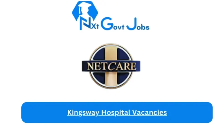 1x New Kingsway Hospital Vacancies 2024 @netcare.co.za Career Portal